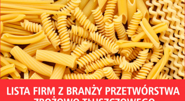 Lista firm z branży przetwórstwa zbożowo-tłuszczowego - nowa edycja