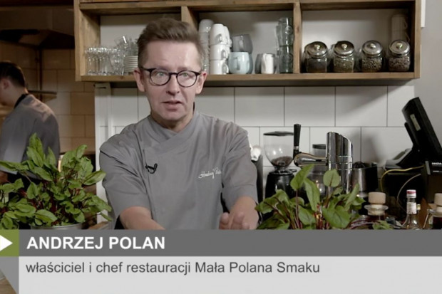 Andrzej Polan, właściciel restauracji Mała Polana Smaku Andrzej Polan: Kiedyś w Polsce wszyscy tańczyli. Teraz zaczęliśmy gotować (wideo)