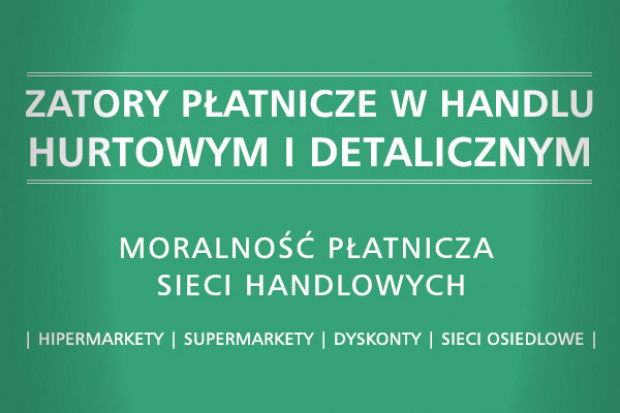 Zatory płatnicze w handlu hurtowym i detalicznym - edycja 2014