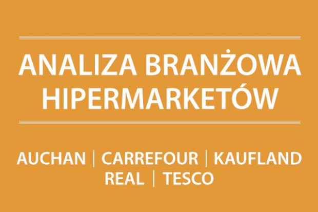 Analiza branżowa hipermarketów - edycja 2014