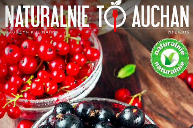 Magazyn kulinarny "Naturalnie to Auchan", fot. PTWP Auchan wydaje własny magazyn kulinarny