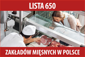 Lista 650 największych zakładów mięsnych w Polsce - edycja 2016