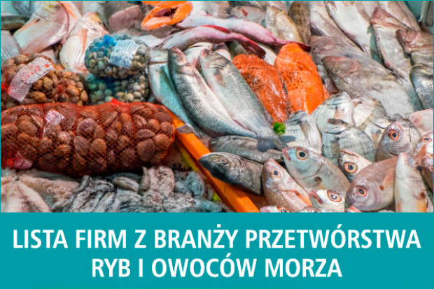 Lista firm z branży przetwórstwa ryb i owoców morza - edycja 2016