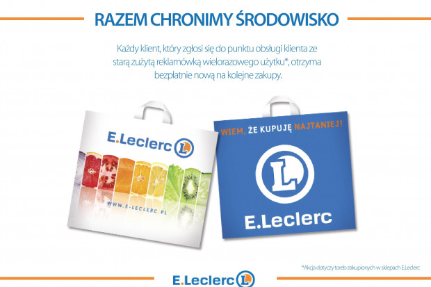 Fot. materiały prasowe E.Leclerc E.Leclerc o foliówkach: Zachęcamy klientów do korzystania z toreb wielokrotnego użytku