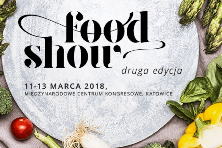 Food Show Food Show 2018: Jak wyczuć trendy na rynku spożywczym i odróżnić je od chwilowych mód?