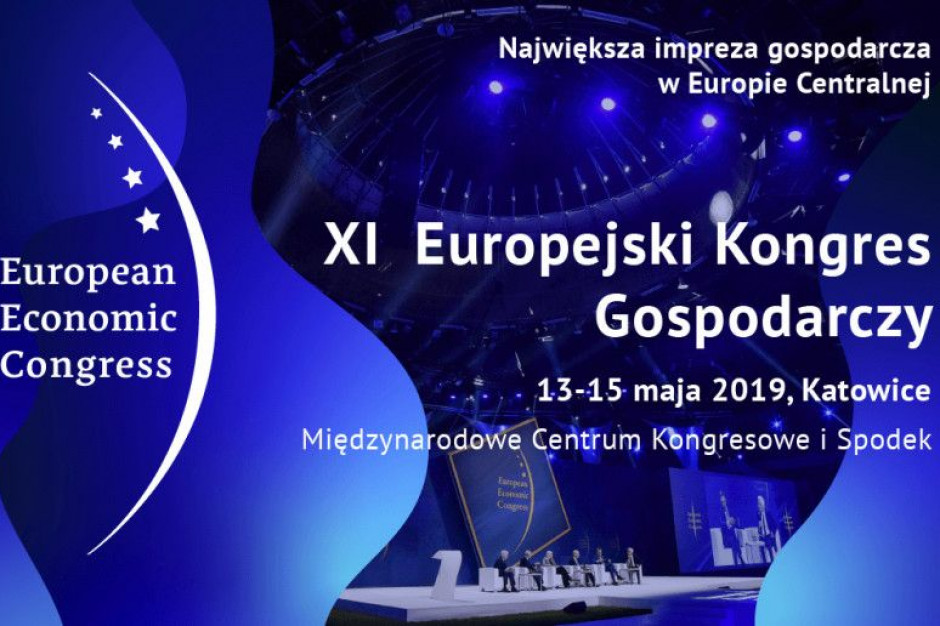 fot. materiały prasowe PTWP Europejski Kongres Gospodarczy EEC 2019 - ostatnie dni rejestracji!
