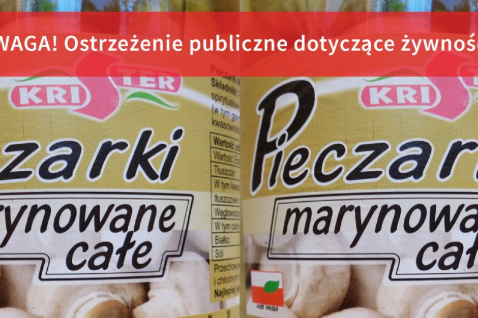 fot. GIS GIS ostrzega producenta pieczarek marynowanych