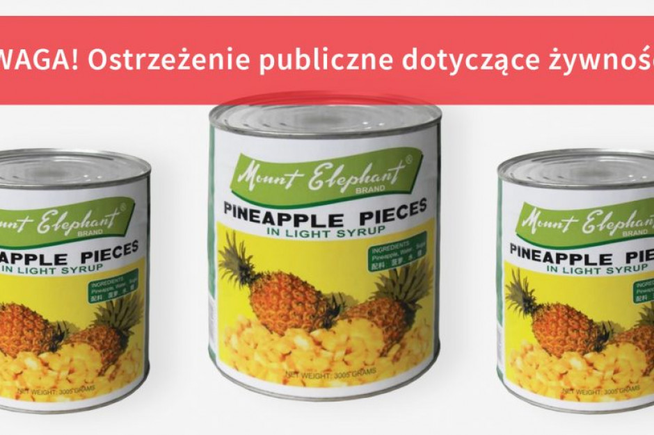 GIS ostrzega, że w ananasach w puszce mogą być fragmenty metalowego drutu