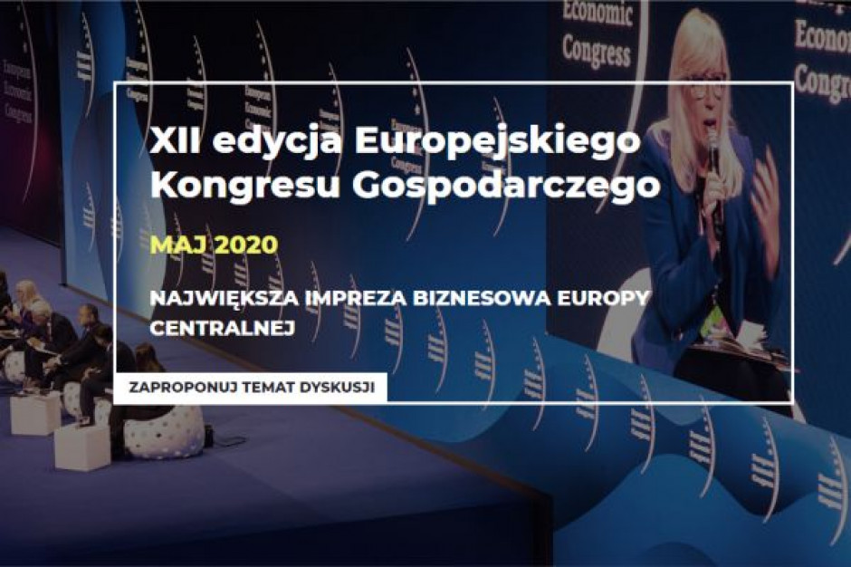 fot. PTWP Europejski Kongres Gospodarczy 2020. Czas start!