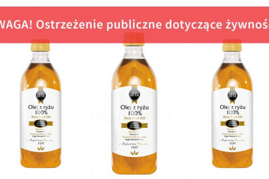 GIS wycofuje olej z ryżu MI’RA o nr partii L0041 GIS wycofuje olej z ryżu MI’RA o nr partii L0041