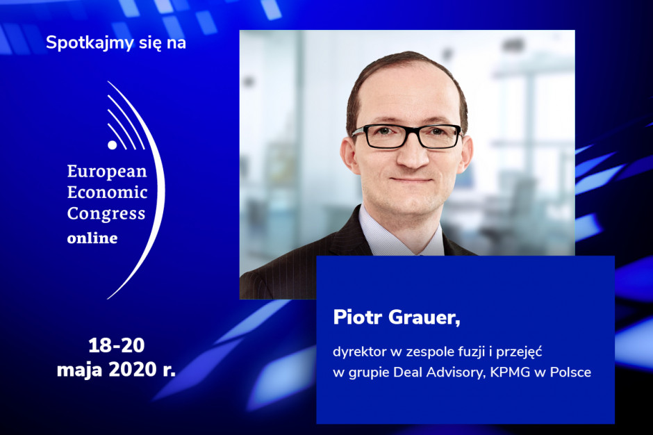 Piotr Grauer, KPMG, prelegentem EEC Online Piotr Grauer, KPMG, prelegentem EEC Online