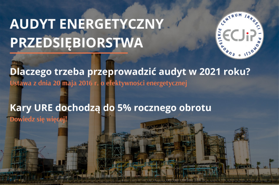Obowiązkowy audyt energetyczny