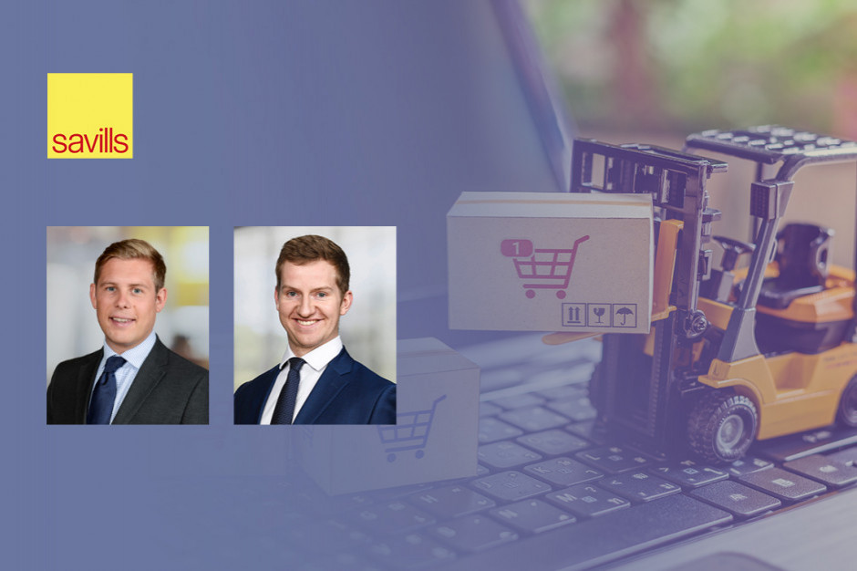 Marcus De Minckwitz i Mike Barnes, eksperci Savills wskazują, że Europa potrzebuje 8,6 mln mkw. magazynów na potrzeby e-commerce Savills: rozwój e-commerce zwiększa popyt na powierzchnie magazynowe