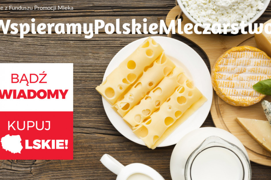Polska Izba Mleka promuje patriotyzm konsumencki