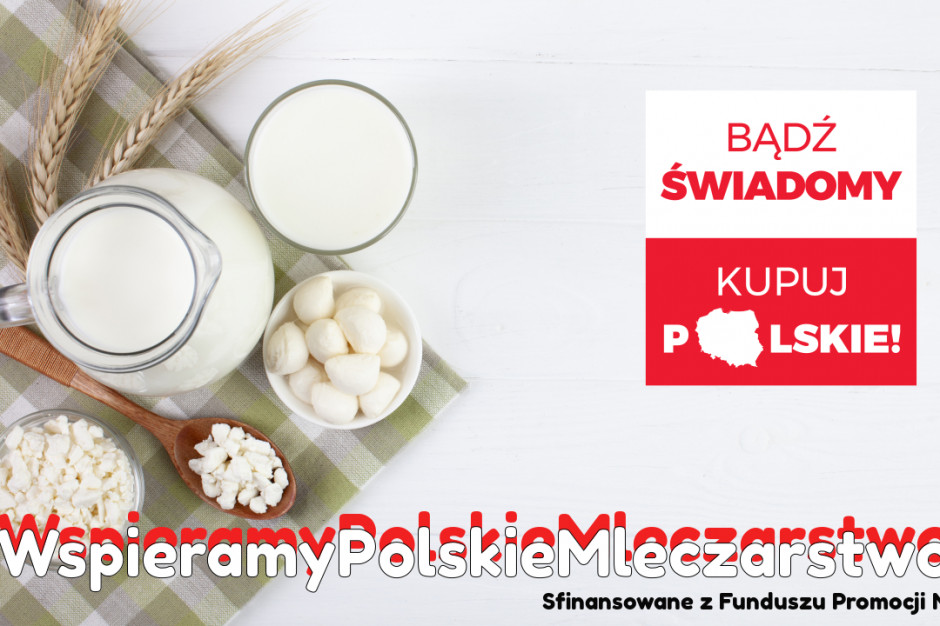 Polskie produkty mleczne mają już swoją markę Polskie produkty mleczne mają już swoją markę