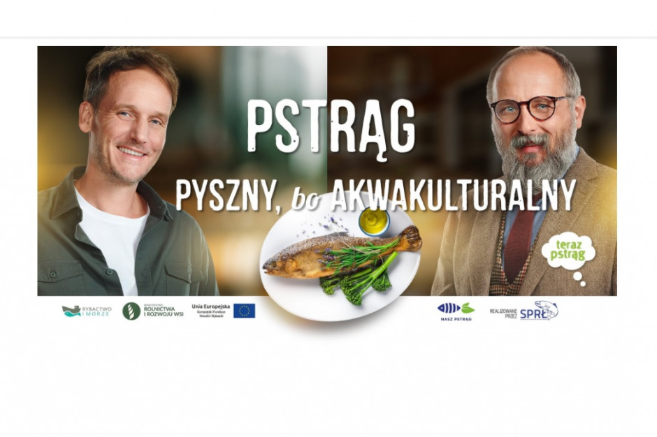 Startuje kampania „Teraz pstrąg”. fot. mat. pras. Startuje kampania „Teraz pstrąg”