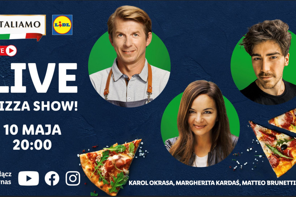 Pizza Live Show w Lidlu 10 maja. Sieć zaprasza na wspólne pieczenie pizzy we włoskim stylu