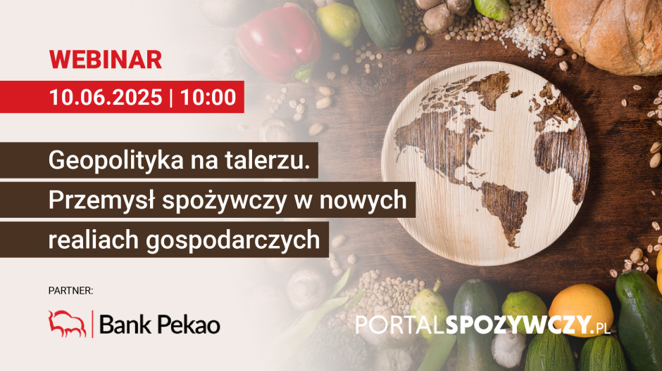Geopolityka na talerzu. Przemysł spożywczy w nowych realiach gospodarczych